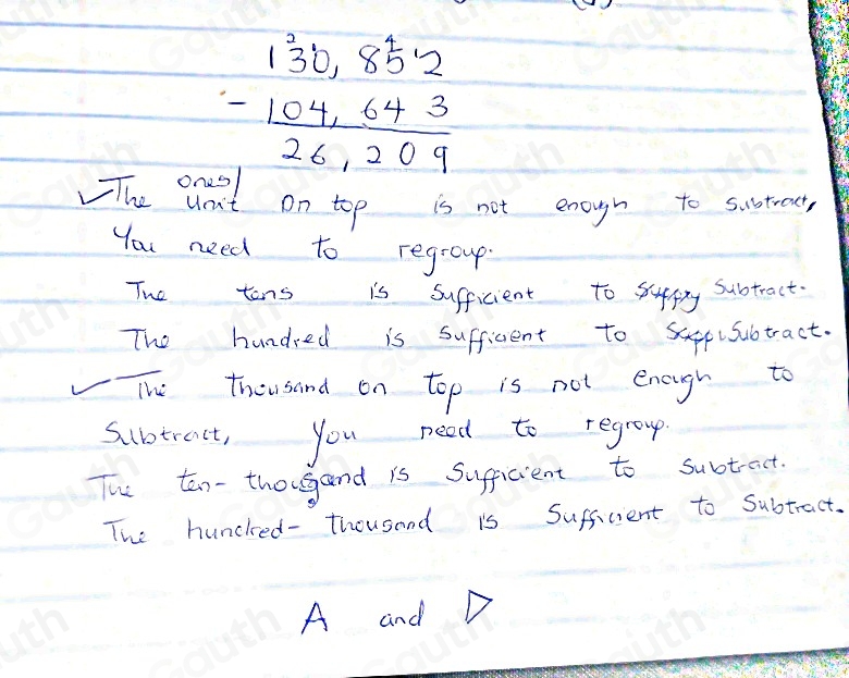 Solved: Look at this subtraction equation: 130,852 - 104,643. Which ...