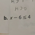 x-6≤ 4