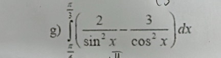 ∈tlimits _ π /2 ^ π /3 ( 2/sin^2x - 3/cos^2x )dx