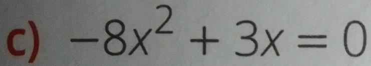 -8x^2+3x=0