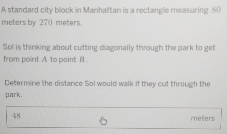 Solved: A standard city block in Manhattan is a rectangle measuring 80 ...