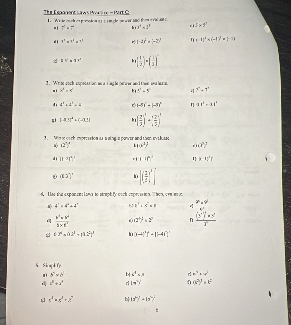 Solved: The Exponent Laws Practice - Part C: 1. Write each expression ...