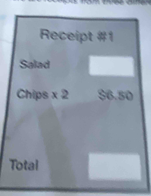 mree CM 
Receipt #1 
Salad 
Chips x 90° $6.50
Total