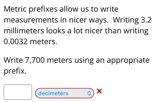 Solved: Metric prefixes allow us to write measurements in nicer ways ...