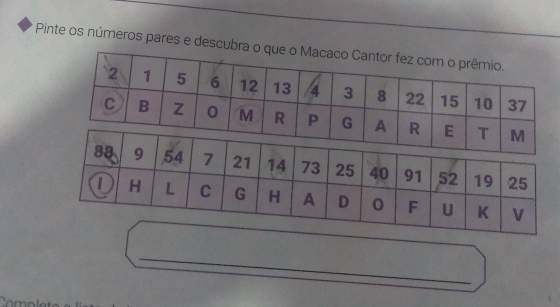 Pinte os números pares e descubra 
_