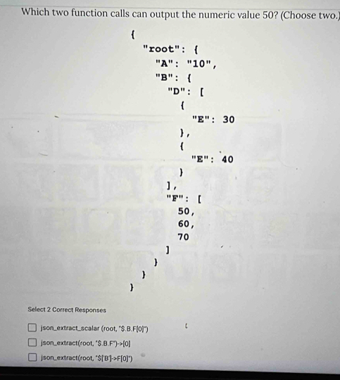 Solved: Which two function calls can output the numeric value 50 ...