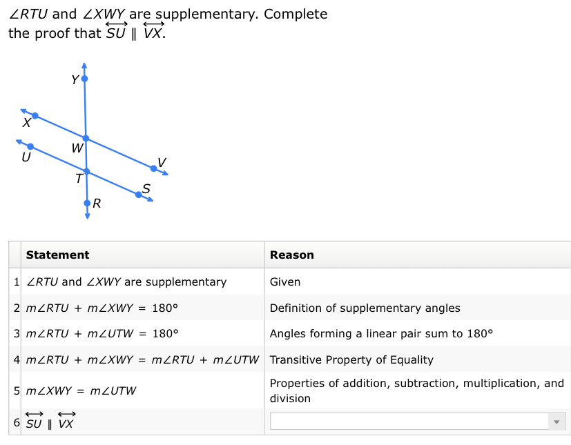 ∠ RTU and ∠ XWY are supplementary. Complete the proof that ...