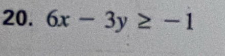 6x-3y≥ -1