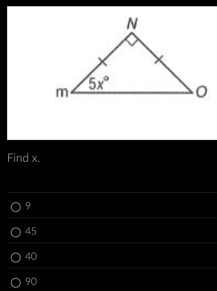 Find x.
9
45
40
90