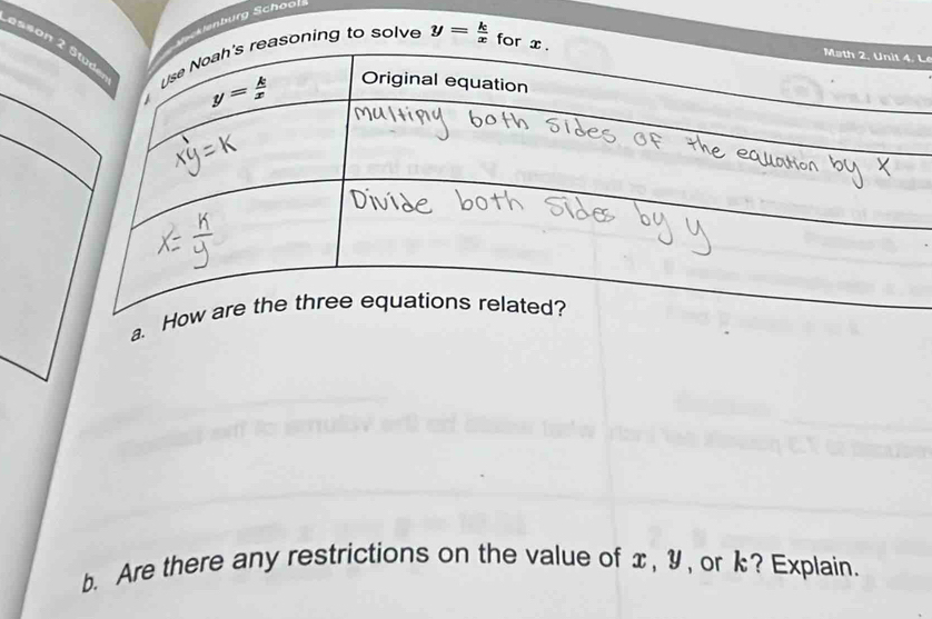 Senburg School
asson soning to solve y= k/x  fo
a. 
b. Are there any restrictions on the value of x, y , or k? Explain.