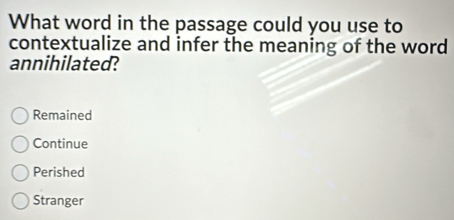 Solved: What word in the passage could you use to contextualize and ...