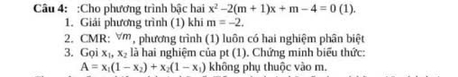 Cho phương trình bậc hai x^2-2(m+1)x+m-4=0(1). 
1. Giải phương trình (1) khi m=-2. 
2. CMR: ∀', phương trình (1) luôn có hai nghiệm phân biệt 
3. Gọi x_1, x_2 là hai nghiệm của pt (1) . Chứng minh biểu thức:
A=x_1(1-x_2)+x_2(1-x_1) không phụ thuộc vào m.