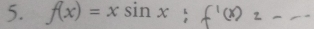 f(x)=xsin x