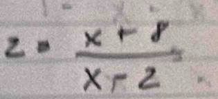 z= (x+8)/x+2 