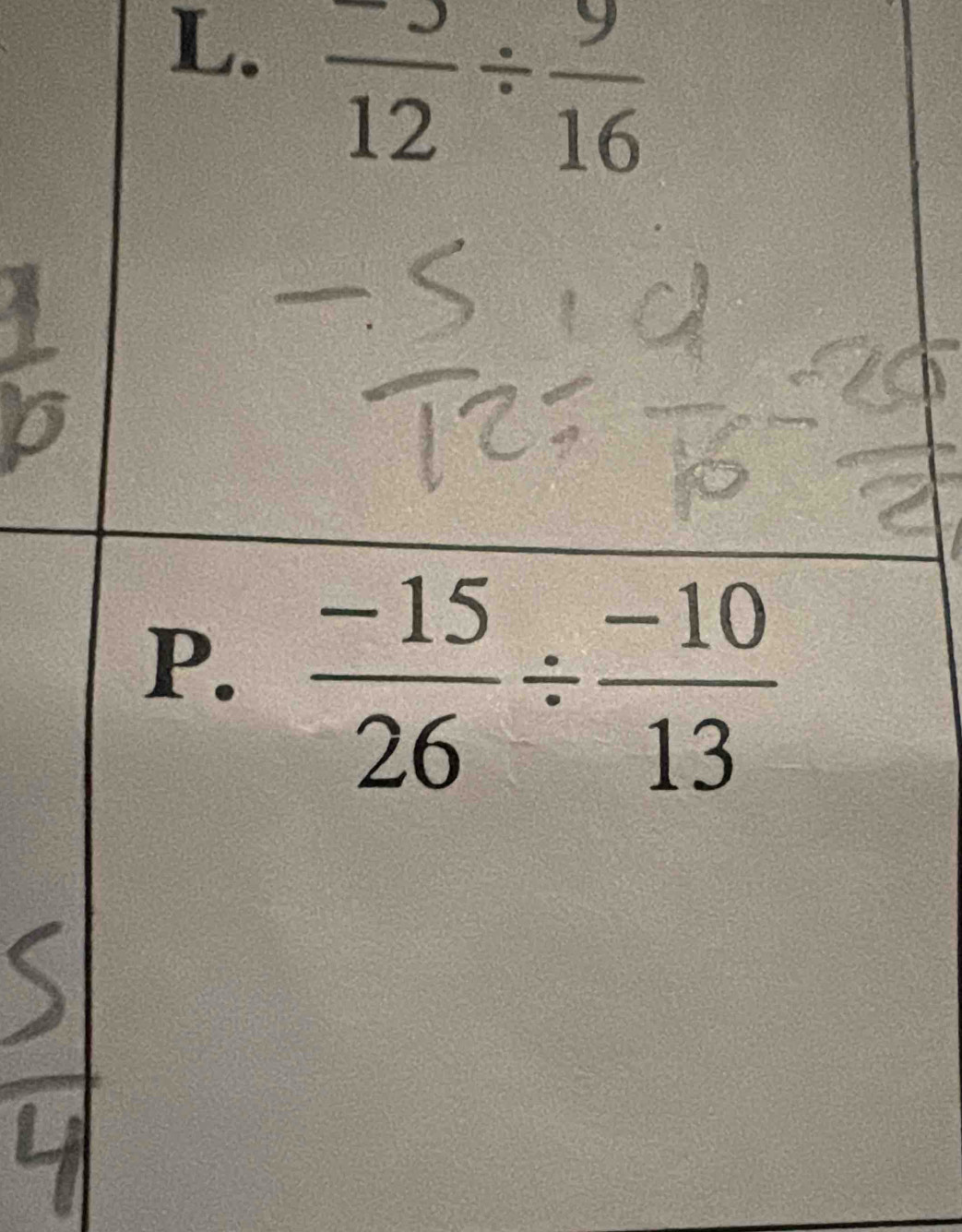 frac 12/  9/16 
P.  (-15)/26 /  (-10)/13 