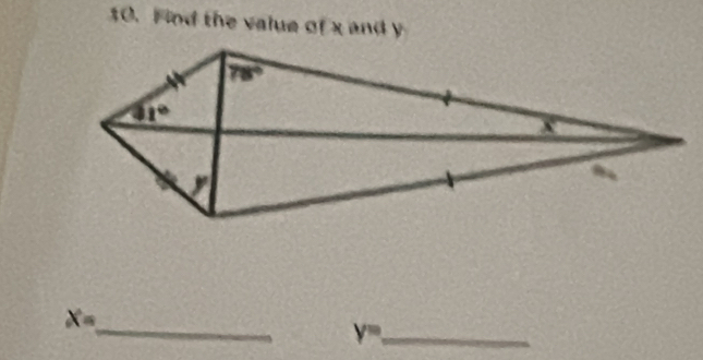 Find the value of x and y
_
X=
_ y=