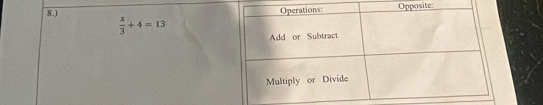 8.)
 x/3 +4=13