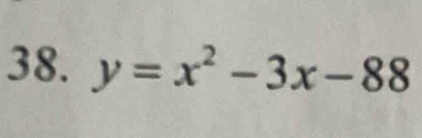 y=x^2-3x-88