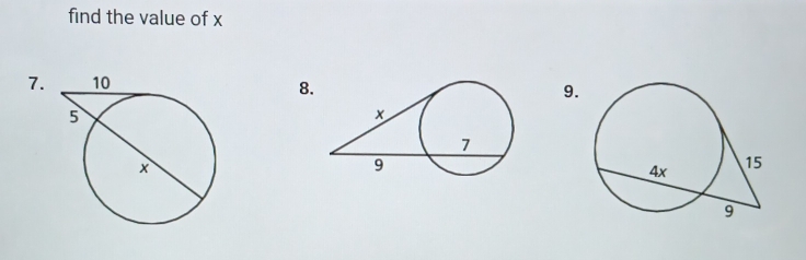 find the value of x
7. 
8. 
9.