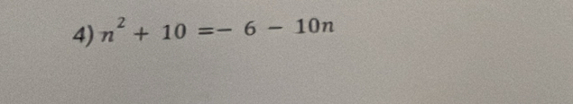 n^2+10=-6-10n