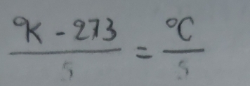  (9K-273)/5 =frac ^circ C5