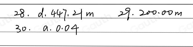 28. d. 447. 2m 29. 200. 00m
30. a. 0. 04