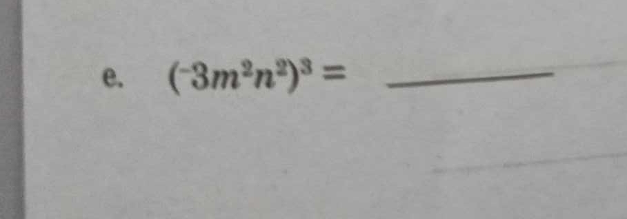 (^-3m^2n^2)^3= _