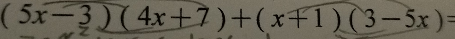 (5x-3)(4x+7)+(x+1)(3-5x)=