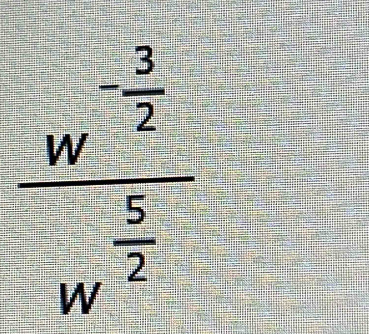 frac w^(-frac 3)2w^(- when)