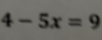 4-5x=9