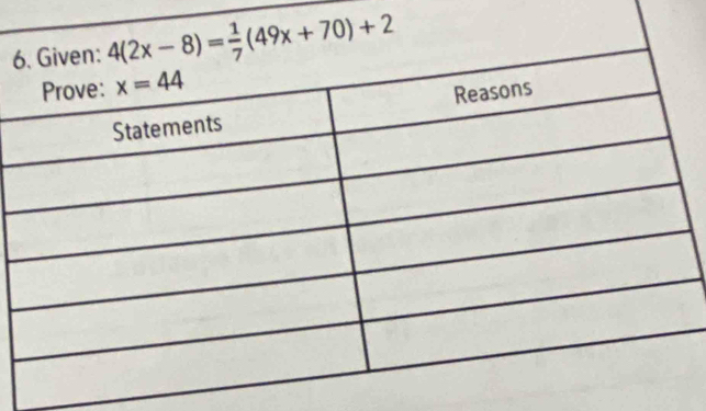 6 4(2x-8)= 1/7 (49x+70)+2