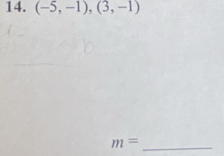 (-5,-1), (3,-1)
m= _