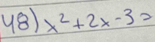 y⑧ x^2+2x-3=