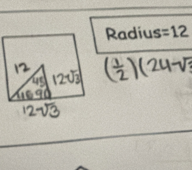 Radius =12