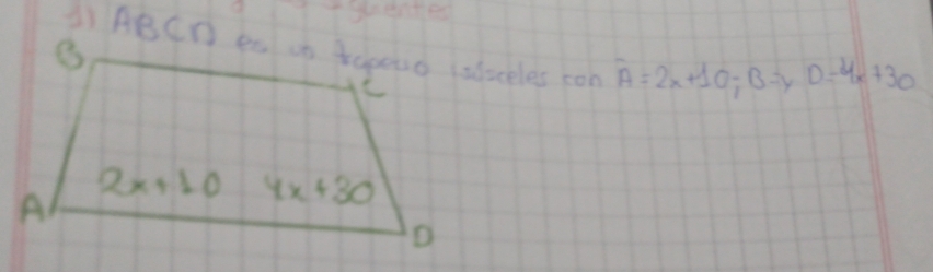 overline A=2x+10;B=yD=4x+30