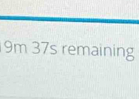 9m 37s remaining