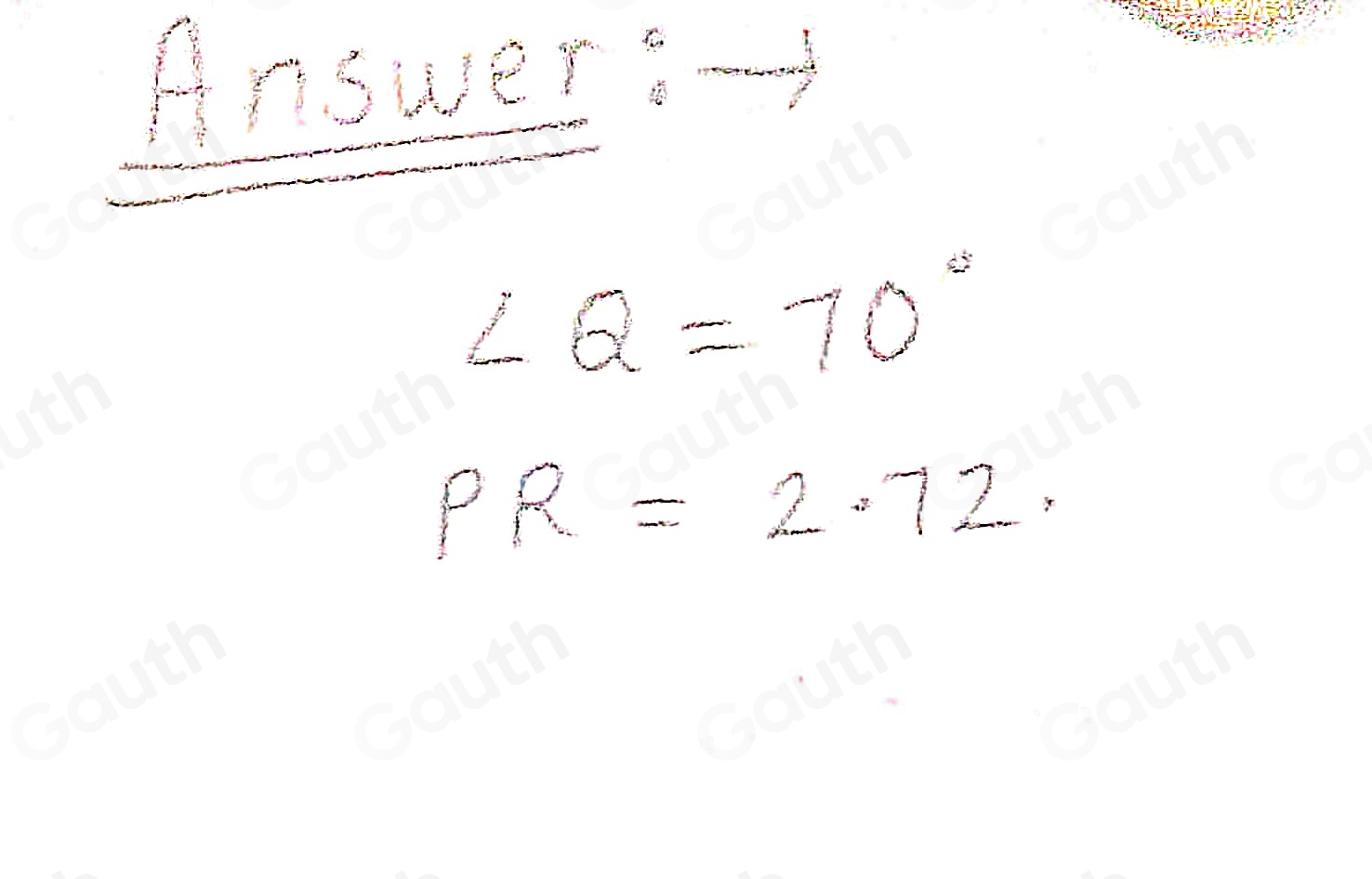 Answer
∠ Q=70°
PR=2.72