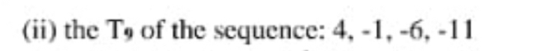 (ii) the T9 of the sequence: 4, -1, -6, -11