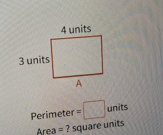 Perimeter =□ units
Area = ? square units