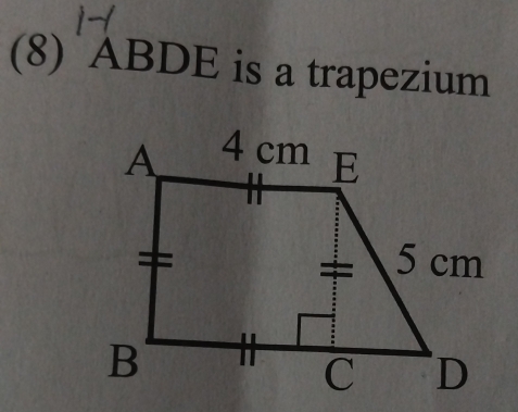 (8) ABDE is a trapezium