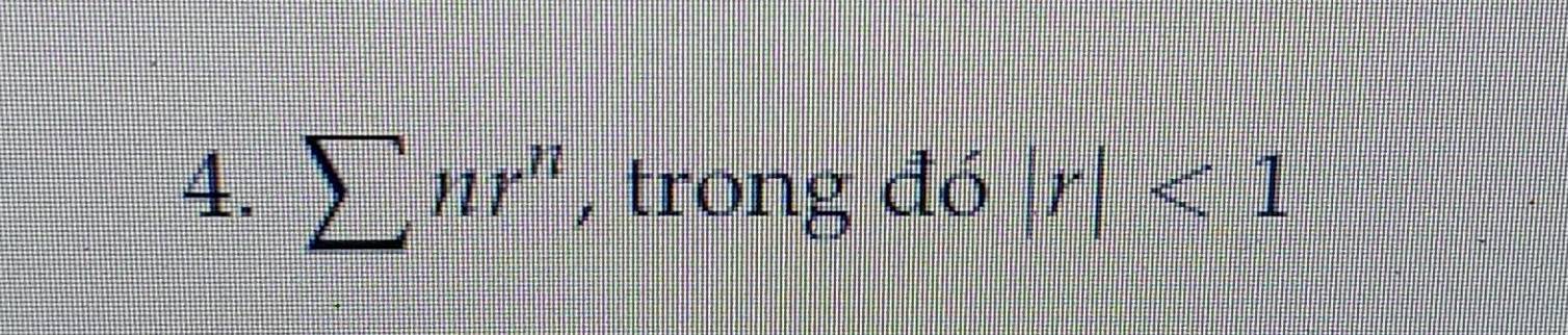 sumlimits nr^n , trong đó |r|<1</tex>