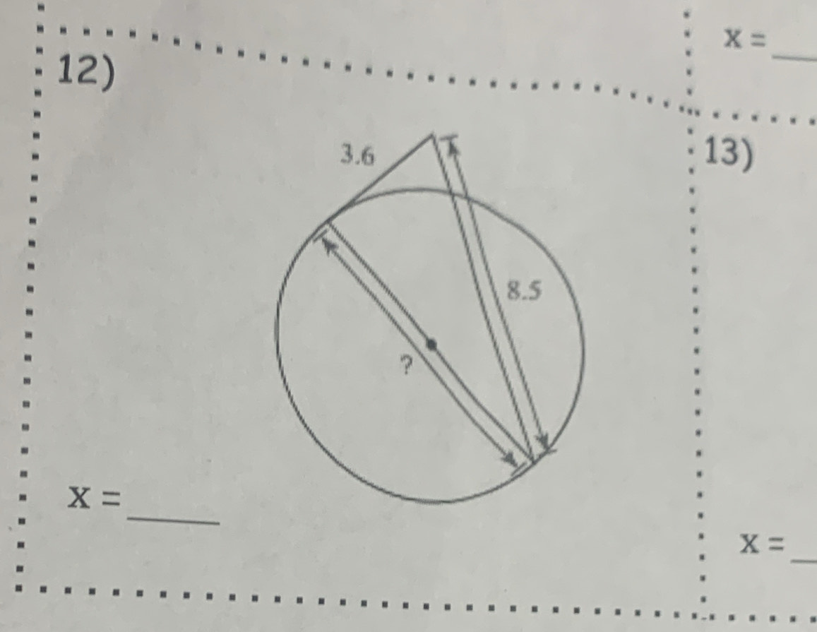 x=
12) 
_ 
13) 
_
X=
_
X=