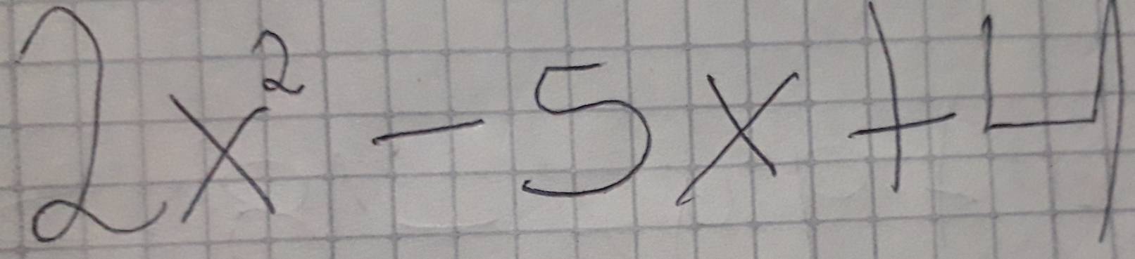 2x^2-5x+4