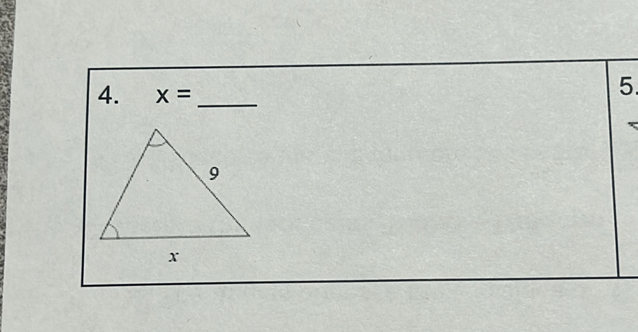 x= _ 
5.