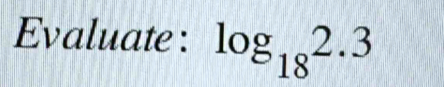 Evaluate : log _182.3