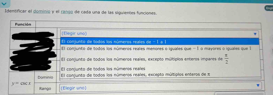 Engli
Identificar el dominio y el rango de cada una de las siguientes funciones.