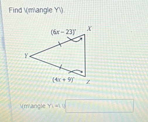 Find (m∠ Y).
m∠ Y1=1 a -2 11111