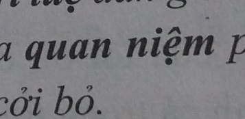 a quan niệm p
cởi bỏ.