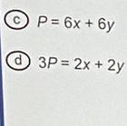 P=6x+6y
d 3P=2x+2y