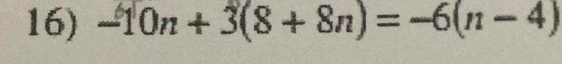 -10n+3(8+8n)=-6(n-4)